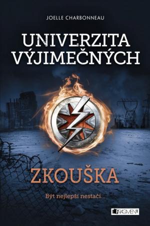 Univerzita výjimečných: Zkouška