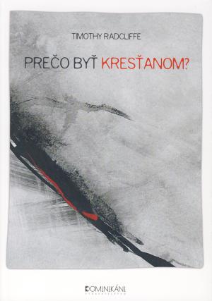 Prečo byť kresťanom?