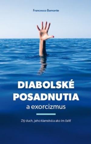 Diabolské posadnutia a exorcizmus