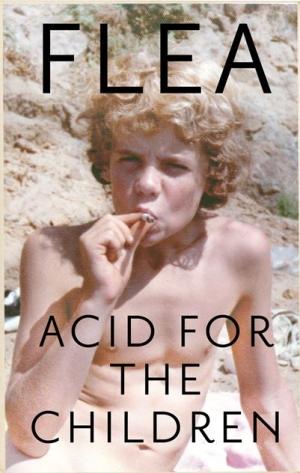 Acid For the Children
