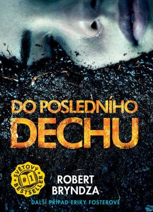 Do posledního dechu