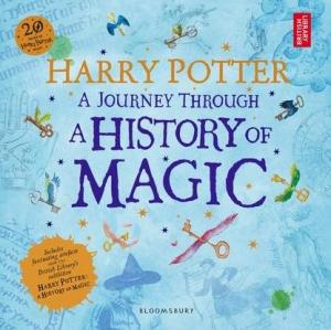 Harry Potter: A Journey Through A History of Magic