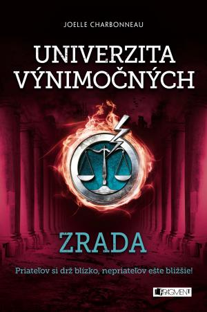 Univerzita výnimočných: Zrada