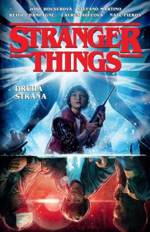 Stranger Things: Druhá strana