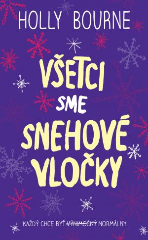 Všetci sme snehové vločky