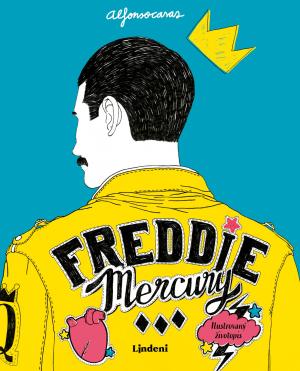 Freddie Mercury: Ilustrovaný životopis