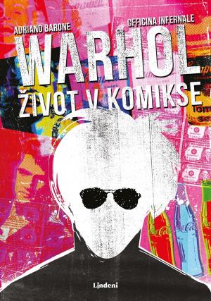 Andy Warhol: Život v komikse