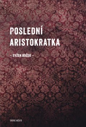 Poslední aristokratka