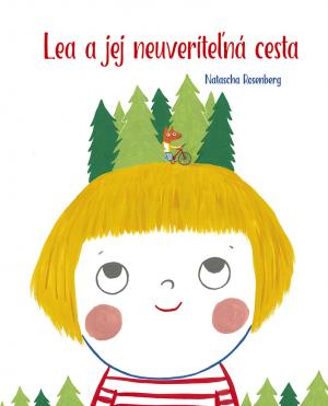 Lea a jej neuveriteľná cesta