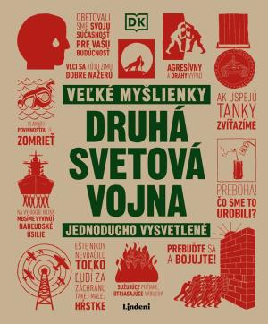 Veľké myšlienky: Druhá svetová vojna