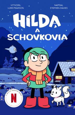 Hilda a Schovkovia