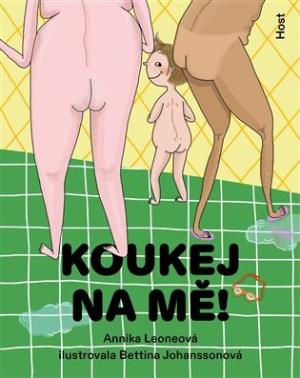 Koukej na mě!