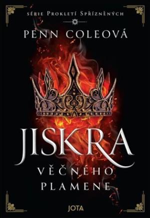Prokletí Spřízněných: Jiskra Věčného plamene
