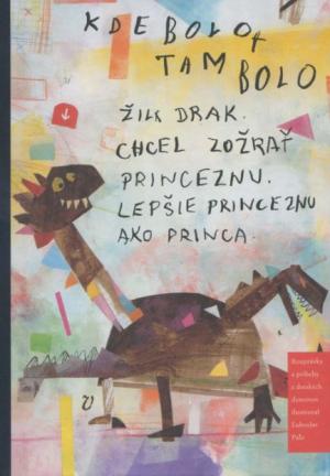 Kde bolo, tam bolo