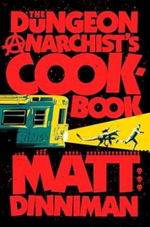 Dungeon Anarchist´s Cookbook