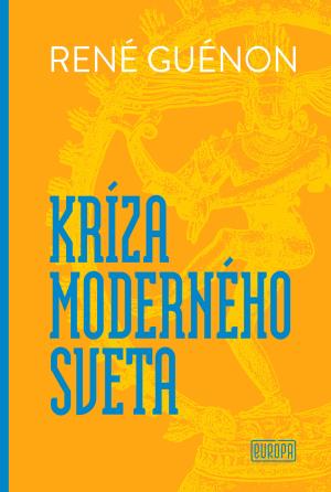 Kríza moderného sveta