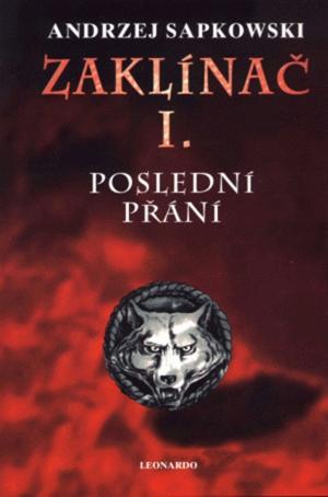 Zaklínač I. : Poslední přání