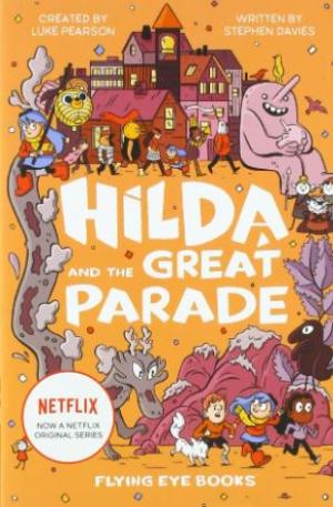 Hilda and the Great Parade