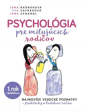 Psychológia pre milujúcich rodičov